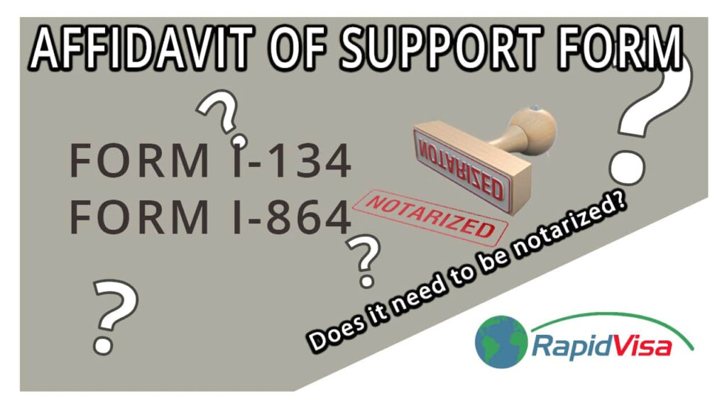 Does The Form I 134 Or Form I 864 Affidavit Of Support Need To Be 