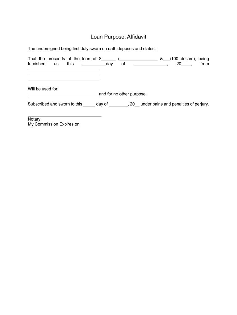 Fill Edit And Print Loan Purpose Affidavit Form Online SellMyForms